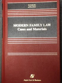 Modern Family Law: Cases and Materials (Casebook)