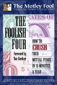 The Foolish Four: How to Crush Your Mutual Funds in 15 Minutes a Year