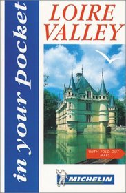 Michelin In Your Pocket Loire Valley, 1e (In Your Pocket)