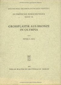 Grossplastik Aus Bronze in Olympia (Olympische Forschungen)