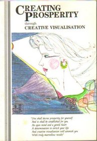 Creating Prosperity Through Creative Visualisation