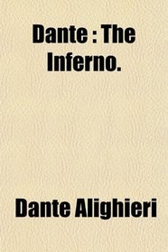 Dante: The Inferno.