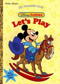 Let's Play: A Story Rhyme (Disney Babies)