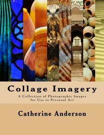 Collage Imagery: A Collection of Copyright Free Images