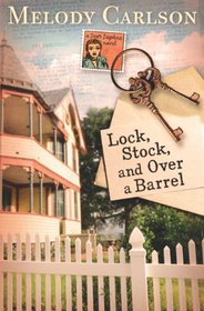Lock, Stock, and Over a Barrel (A Dear Daphne Novel)