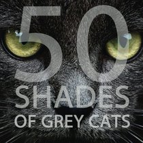 50 Shades of Grey Cats