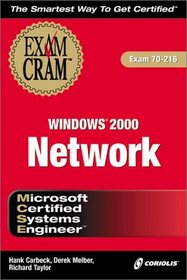 MCSE Windows 2000 Network Exam Cram (Exam: 70-216)