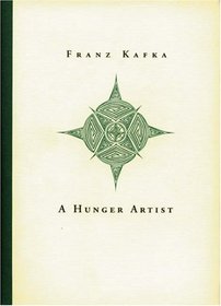 A Hunger Artist (Short Prose of Franz Kafka Series)