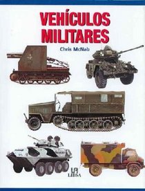 Vehiculos militares/ Military Vehicles (Spanish Edition)