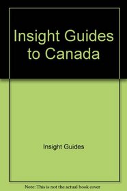 Insight Guides to Canada (Insight Guide Canada)