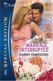Marriage, Interrupted (Babies Inc., Bk 1) (Silhouette Special Edition, No 1721)