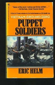 Puppet Soldiers (Vietnam: Ground Zero, No 21) (Vietnam Ground Zero, No 21)