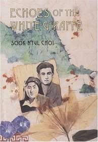 Echoes of the White Giraffe (Year of Impossible Goodbyes, Bk 2)