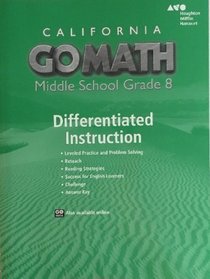 Holt McDougal Go Math! California: Differentiated Instruction Resource Grade 8