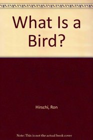 What Is a Bird?