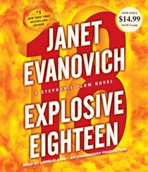 Explosive Eighteen (Stephanie Plum, Bk 18)  (Audio CD) (Unabridged)