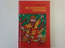 Mr. Four Foot Thirteen: The Story of Zacchaeus in Rhyme