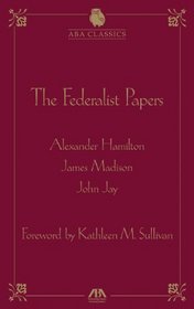 The Federalist Papers