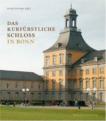 Das kurfrstliche Schlo in Bonn