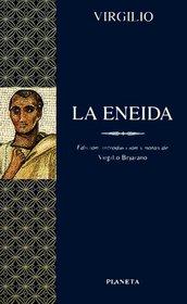 La Eneida / Aeneid (Clasicos Universales Planeta)