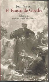 El Fausto de Goethe (Spanish Edition)
