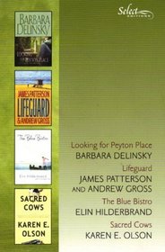 Select Editions: Looking for peyton place; Lifeguard; the Blue Bistro; and Sacred Cows