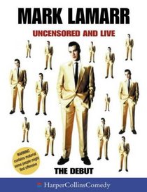 Uncensored and Live (HarperCollins Audio Comedy)