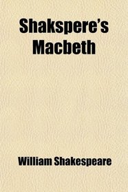 Shakspere's Macbeth