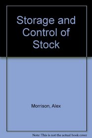 Storage and Control of Stock