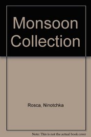 The monsoon collection (Asian and Pacific writing)