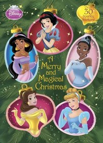 A Merry and Magical Christmas (Disney Princess) (Glitter Sticker Book)