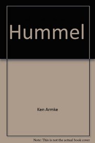 Hummel: An Illustrated Handbook and Price Guide