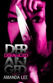 5 Star Publications Presents: Deranged