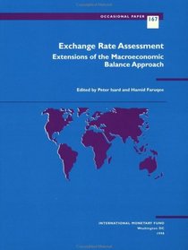 Exchange Rate Assessment: Extensions of the Macroeconomic Balance (Imf Occassional Paper Number 167)