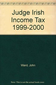 Judge Irish Income Tax 1999-2000