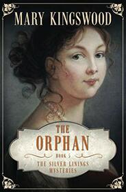 The Orphan (Silver Linings, Bk 5)