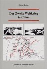 Der Zweite Weltkrieg in China (German Edition)
