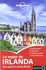 Lo Mejor De Irlanda (Lonely Planet Country Guides) (Spanish Edition)