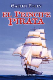 EL PRINCIPE PIRATA (Spanish Edition)