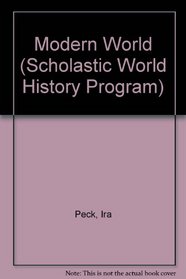 Modern World (Scholastic World History Program)