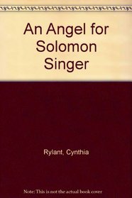Angel for Solomon Singer --1996 publication.