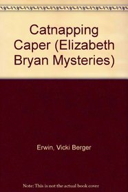 Catnapping Caper (Elizabeth Bryan Mysteries)