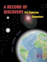 A Record of Discovery for Exploring Computers (Shelly and Cashman Series)