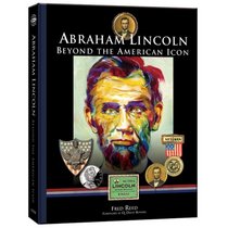 Abraham Lincoln: Beyond the American Icon