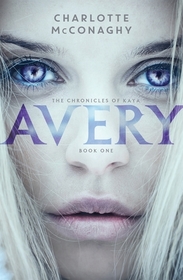 Avery (The Chronicles of Kaya)