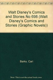 Walt Disney's Comics and Stories No 698 (Walt Disney's Comics and Stories (Graphic Novels))