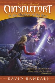 Chandlefort: In the Shadow of the Bear