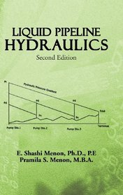 Liquid Pipeline Hydraulics: Second Edition