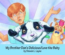My Brother Dan's Delicious/Love the Baby CD