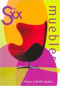 Siglo XX Muebles (Spanish Edition)